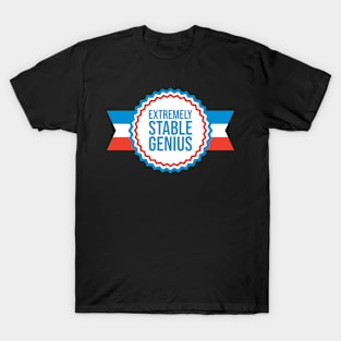 Resist Dump Impeach Protest Rally | Extremely Stable Genius T-Shirt